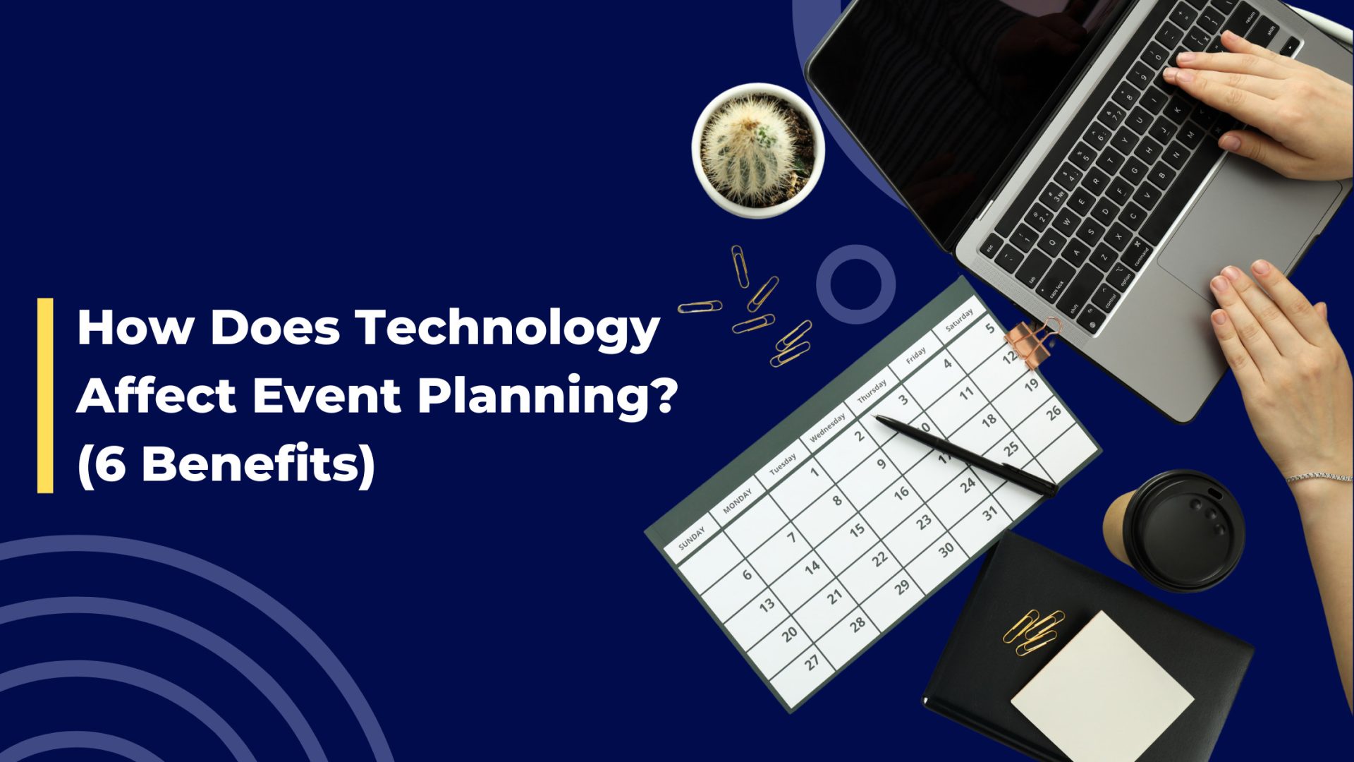 How does technology affect event planning?