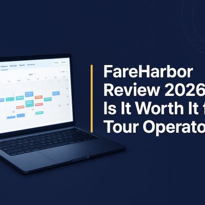 FareHarbor Review 2026 - Is It Worth It for Tour Operators?